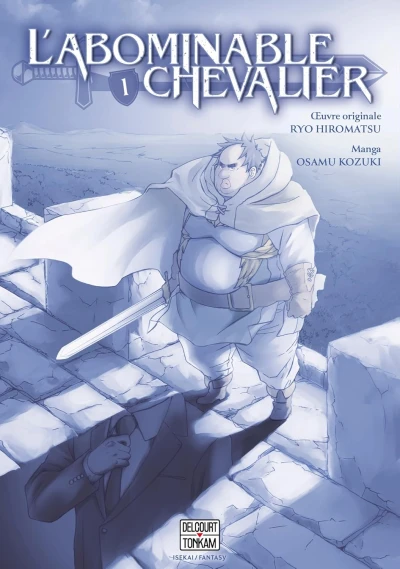 L’Abominable chevalier - T. 01