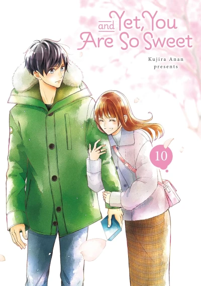 And Yet, You Are So Sweet - Vol. 10 [eBook]