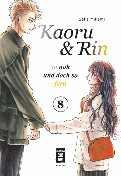 Kaoru & Rin: So nah und doch so fern - Bd. 08