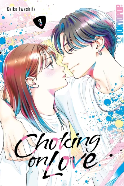 Choking on Love - Bd. 03