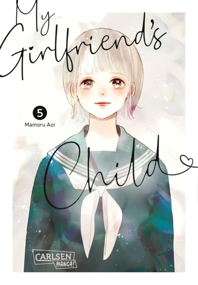 My Girlfriend’s Child - Bd. 05