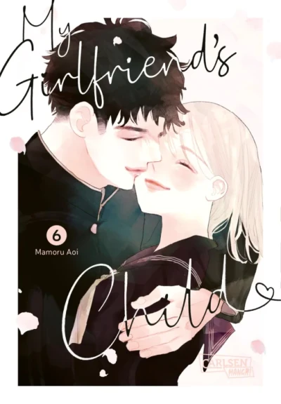 My Girlfriend’s Child - Bd. 06