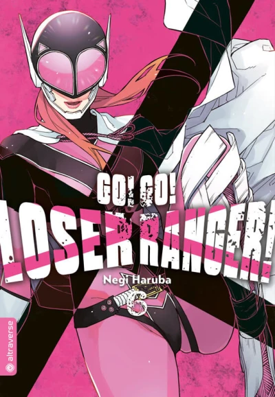 Go! Go! Loser Ranger! - Bd. 06