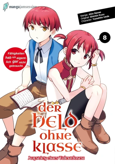Der Held ohne Klasse: Aufstieg eines Talentlosen - Bd. 08