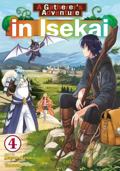 A Gatherer’s Adventure in Isekai - Vol. 04 [eBook]