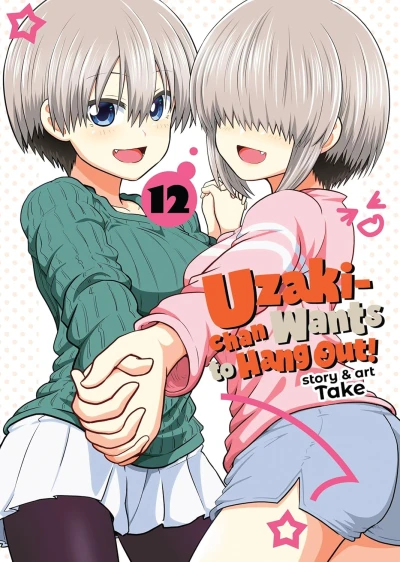 Uzaki-chan Wants to Hang Out! - Vol. 12