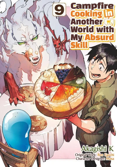 Campfire Cooking in Another World with My Absurd Skill - Vol. 09 [eBook]