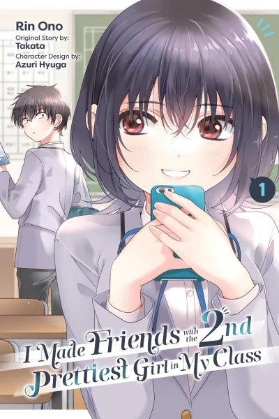 I Made Friends with the Second Prettiest Girl in My Class - Vol. 01