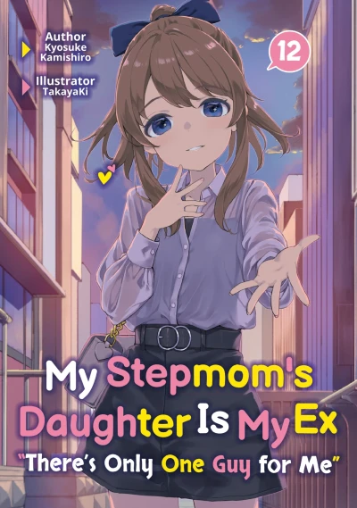 My Stepmom’s Daughter Is My Ex - Vol. 12 [eBook]