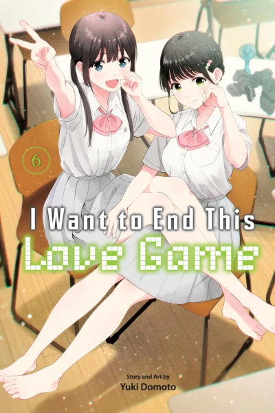 I Want to End This Love Game - Vol. 06 [eBook]