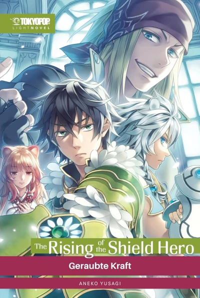 The Rising of the Shield Hero - Bd. 16: Geraubte Kraft