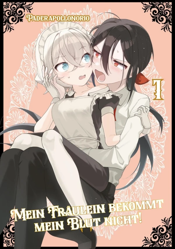 Mein Fräulein bekommt mein Blut nicht! - Bd. 01 Mein Fräulein bekommt mein Blut nicht! - Bd. 01