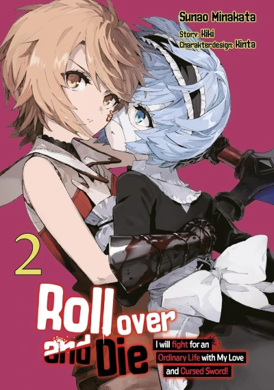 Roll Over and Die: I Will Fight for an Ordinary Life with My Love and Cursed Sword! - Bd. 02