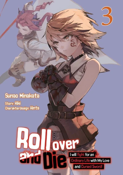 Roll Over and Die: I Will Fight for an Ordinary Life with My Love and Cursed Sword! - Bd. 03