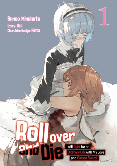 Roll Over and Die: I Will Fight for an Ordinary Life with My Love and Cursed Sword! - Bd. 01: Limited Edition