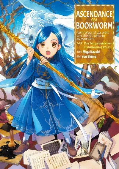 Ascendance of a Bookworm: Kein Weg ist zu weit, um Bibliothekarin zu werden - Teil 2: Das Tempelmädchen in Ausbildung - Bd. 02 [eBook]