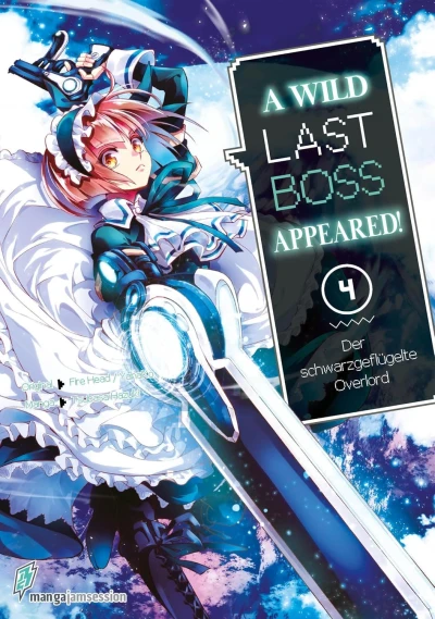 A Wild Last Boss Appeared! Der schwarzgeflügelte Overlord - Bd. 04