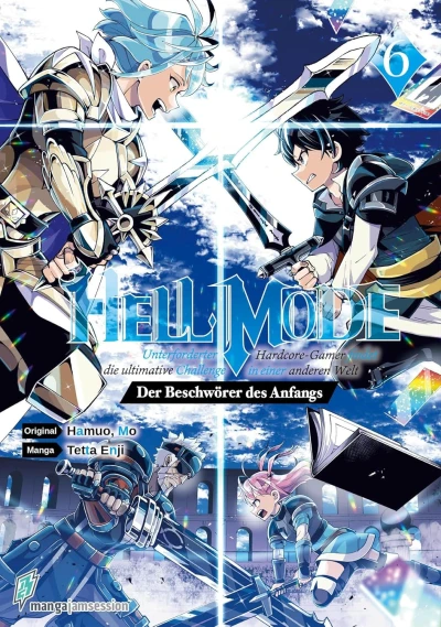 Hell Mode: Unterforderter Hardcore-Gamer findet die ultimative Challenge in einer anderen Welt - Der Beschwörer des Anfangs - Bd. 06 (2025-12-05)