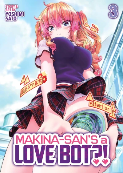 Makina-san’s a Love Bot?! - Vol. 03