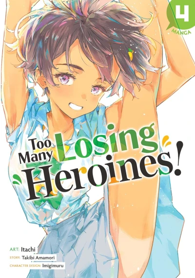 Too Many Losing Heroines! - Vol. 04