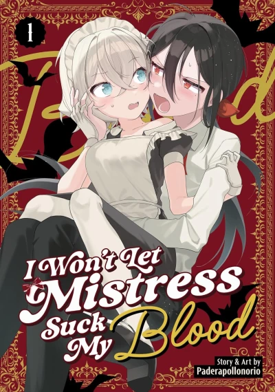 I Won’t Let Mistress Suck My Blood - Vol. 01