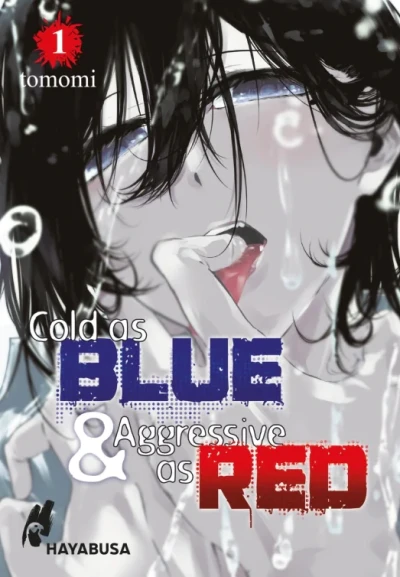 Cold as Blue & Aggressive as Red - Bd. 01