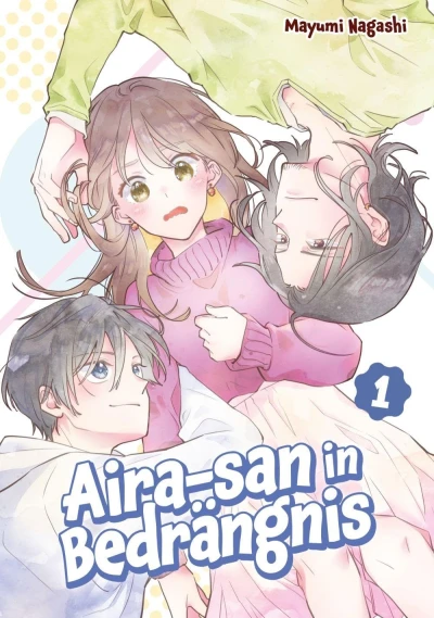 Aira-san in Bedrängnis - Bd. 01 (2026-01-20)