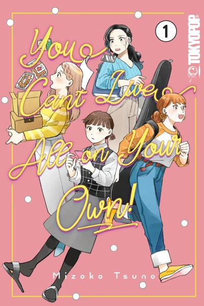 You Can’t Live All on Your Own! - Vol. 01 [eBook]