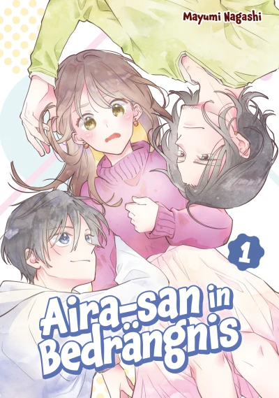 Aira-san in Bedrängnis - Bd. 01: Limited Edition (2026-01-00)