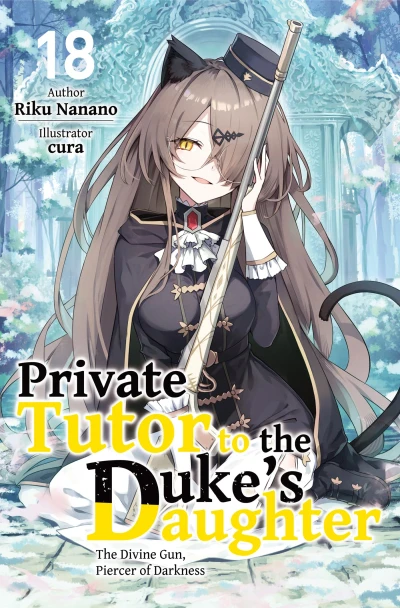 Private Tutor to the Duke’s Daughter - Vol. 18 [eBook]