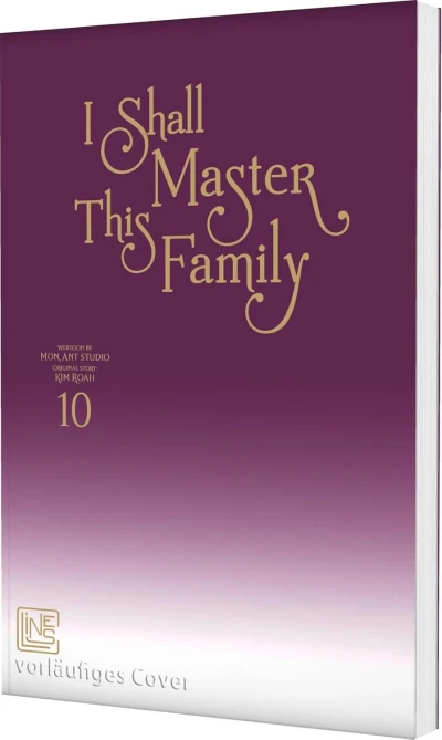 I Shall Master This Family - Bd. 10