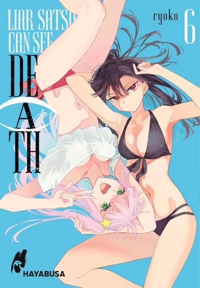 Liar Satsuki Can See Death - Bd. 06 [eBook]