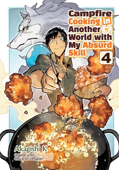 Campfire Cooking in Another World with My Absurd Skill - Vol. 04