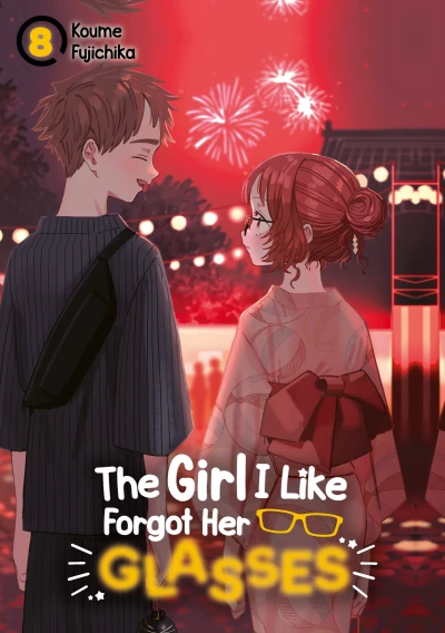 The Girl I Like Forgot Her Glasses - Bd. 08