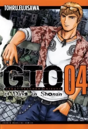 GTO: 14 Days in Shonan - Vol. 04