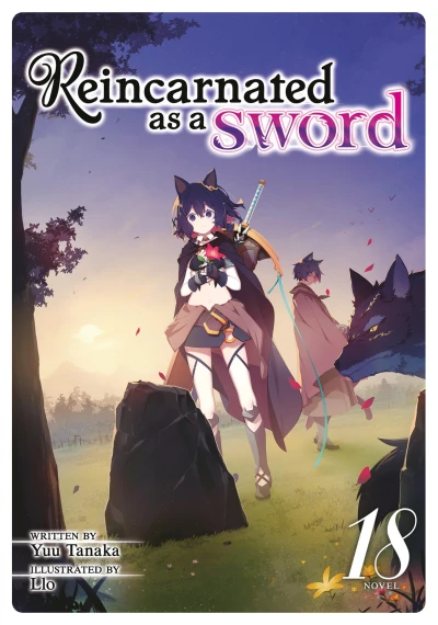 Reincarnated as a Sword - Vol. 18