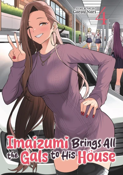 Imaizumi Brings All the Gals to His House - Vol. 04 [eBook]