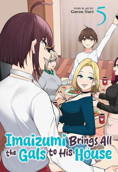 Imaizumi Brings All the Gals to His House - Vol. 05 [eBook]