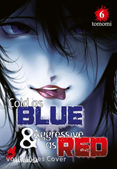 Cold as Blue & Aggressive as Red - Bd. 06 [eBook]