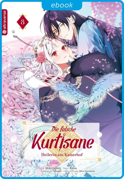 Die falsche Kurtisane: Heilerin am Kaiserhof - Bd. 03 [eBook]