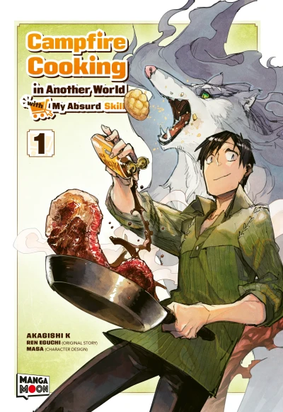 Campfire Cooking in Another World with My Absurd Skill - Bd. 01