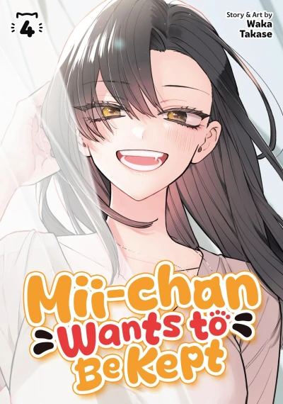 Mii-chan Wants to Be Kept - Vol. 04 [eBook]