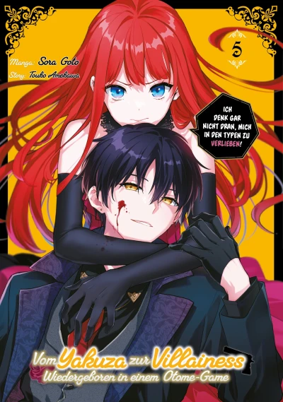 Vom Yakuza zur Villainess: Wiedergeboren in einem Otome-Game - Bd. 05: Limited Edition