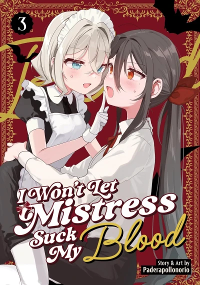 I Won’t Let Mistress Suck My Blood - Vol. 03