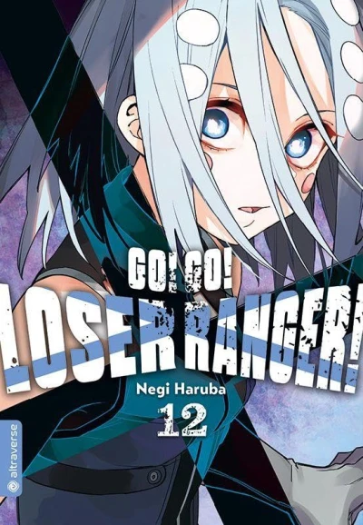 Go! Go! Loser Ranger! - Bd. 12