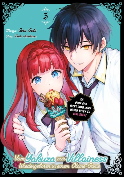 Vom Yakuza zur Villainess: Wiedergeboren in einem Otome-Game - Bd. 03 [eBook]