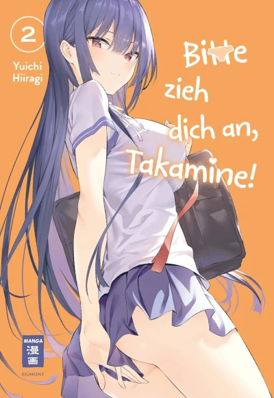 Bitte zieh dich an, Takamine! - Bd. 02 [eBook]