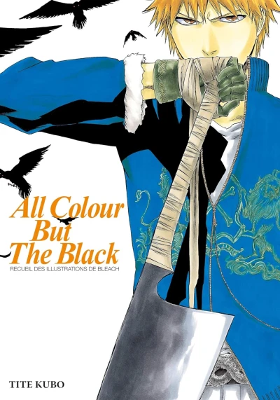 Bleach - All Colour but the Black