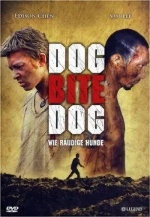 Dog Bite Dog Dog: Wie räudige Hunde