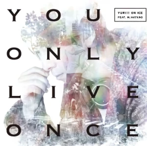 Yuri!!! on Ice - ED: "You Only Live Once" - Limited Edition [CD+DVD]